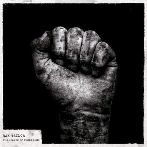 Wax Tailor: Shadow Of Their Suns ( RECORD )