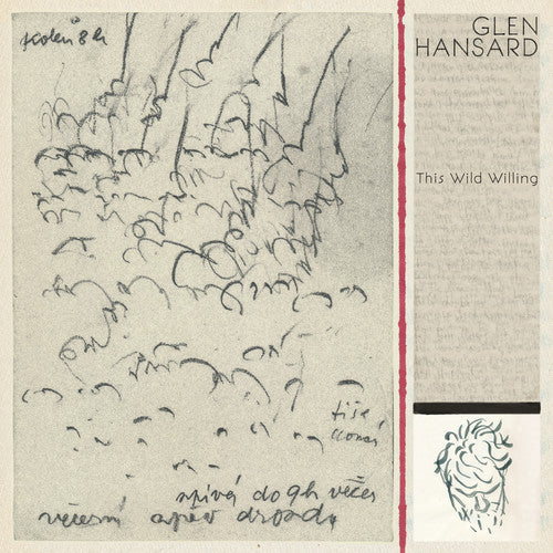 Glen Hansard: This Wild Willing ( RECORD )