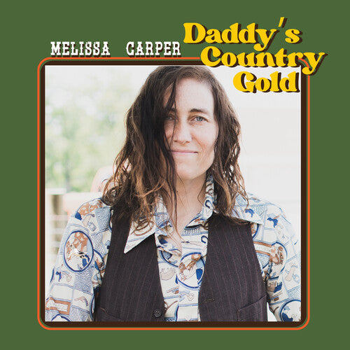 Melissa Carper: Daddy's Country Gold ( RECORD )