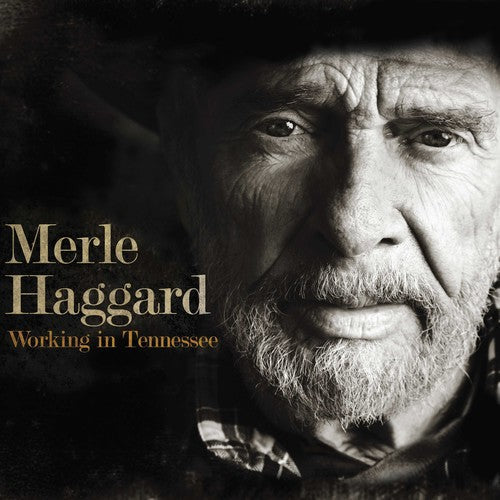 Merle Haggard: Working In Tennessee ( RECORD )