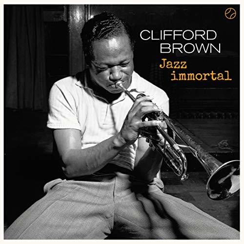 Clifford Brown: Jazz Immortal ( RECORD )