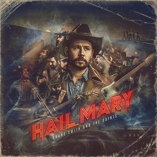 Shane Smith & the Saints: Hail Mary ( RECORD )