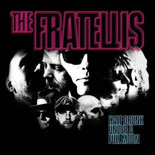 The Fratellis: Half Drunk Under A Full Moon ( RECORD )