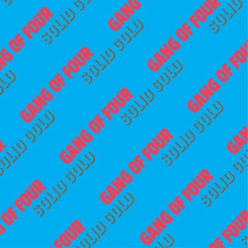 Gang of Four: Solid Gold ( RECORD )