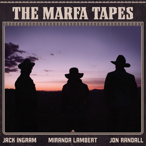 Miranda Lambert: The Marfa Tapes ( RECORD )