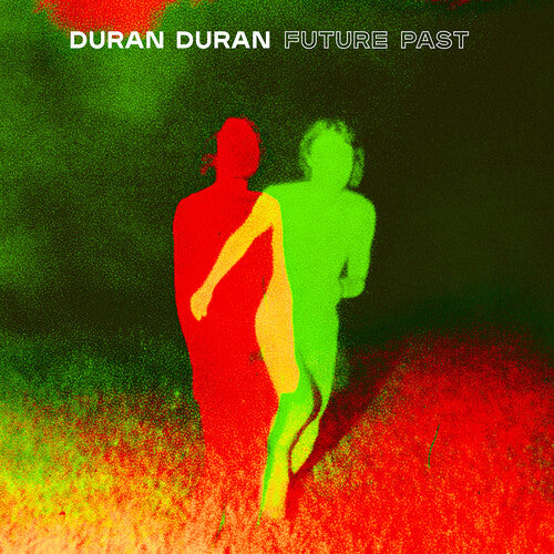 Duran Duran: FUTURE PAST ( RECORD )