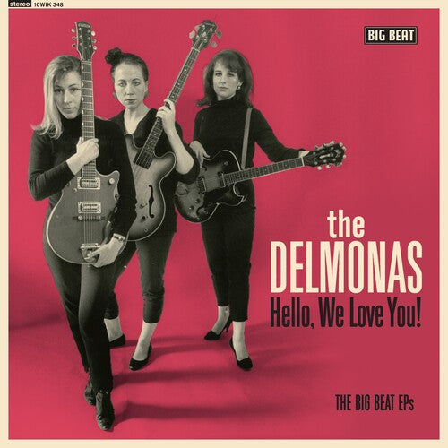 Delmonas: Hello, We Love You! The Big Beat EPs (10-inch Vinyl) ( RECORD )