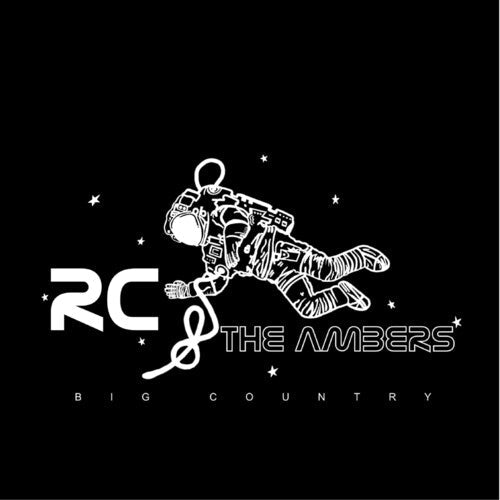 RC & the Ambers: Big Country ( RECORD )