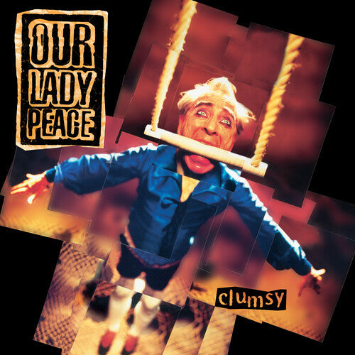 Our Lady Peace: Clumsy ( RECORD )