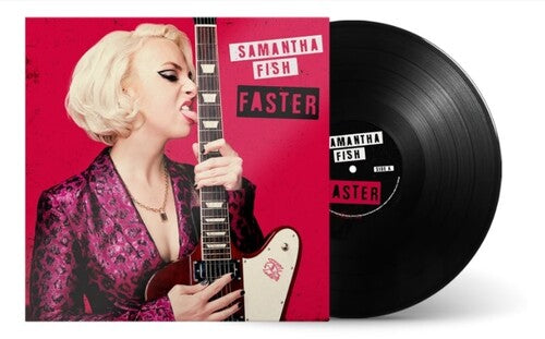Samantha Fish: Faster ( RECORD )