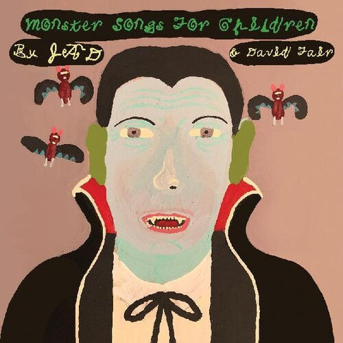 Jad Fair & David: Monster Songs For Children ( RECORD )