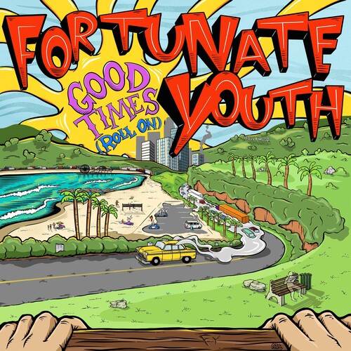 Fortunate Youth: Good Times (roll On) ( RECORD )