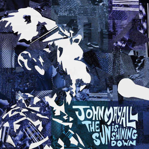 John Mayall: The Sun is Shining Down ( RECORD )