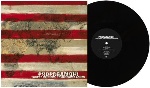 Propagandhi: Today's Empires, Tomorrow's Ashes ( RECORD )