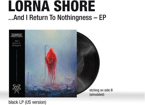 Lorna Shore: And I Return To Nothingness ( RECORD )