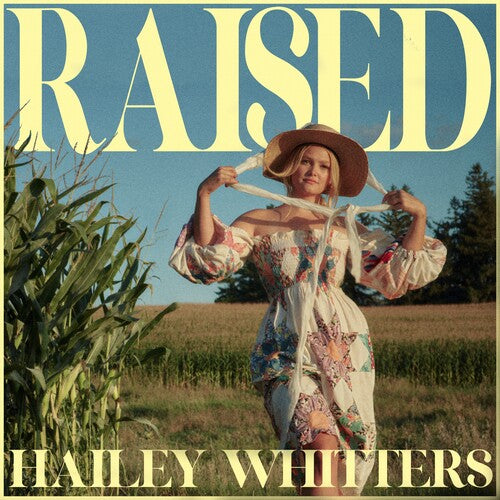 Hailey Whitters: Raised ( RECORD )
