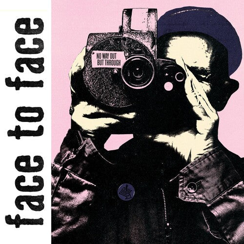 Face to Face: No Way Out But Through ( RECORD )