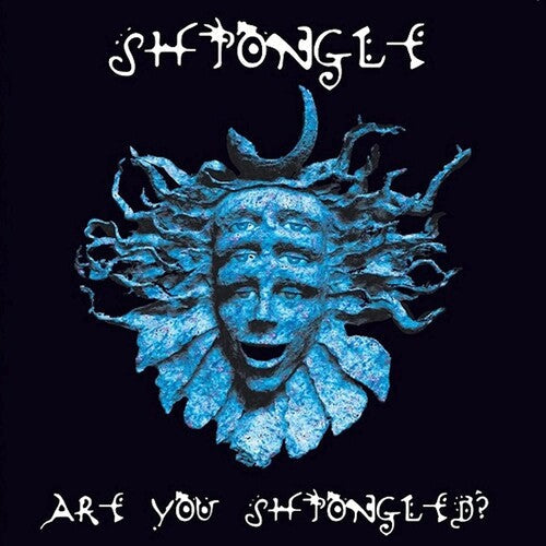 Shpongle: Are You Shpongled? ( RECORD )