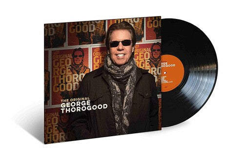 George Thorogood: The Original George Thorogood ( RECORD )