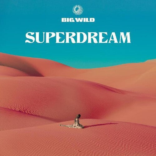 Big Wild: Superdream ( RECORD )