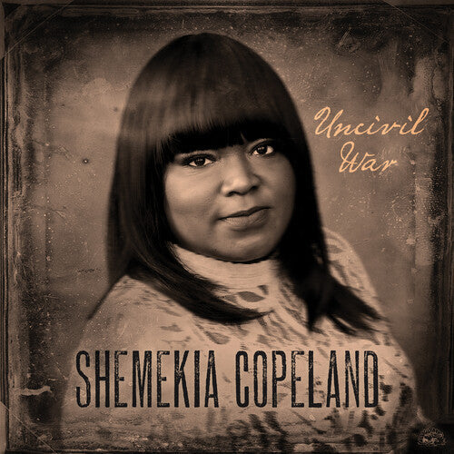 Shemekia Copeland: Uncivil War ( RECORD )