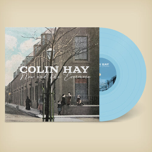 Colin Hay: Now And The Evermore (Blue) ( RECORD )