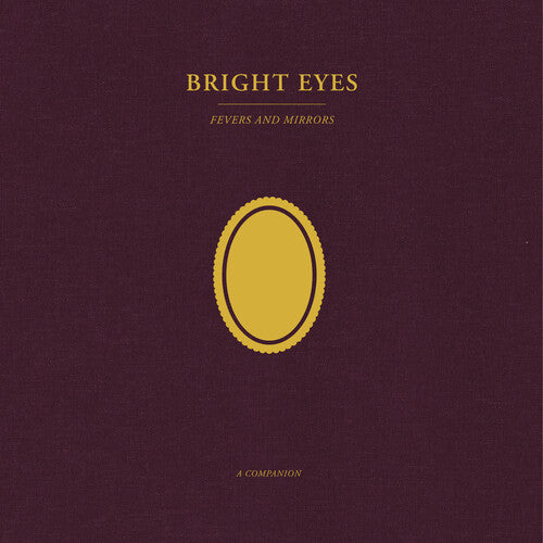Bright Eyes: Fevers and Mirrors: A Companion (Opaque Gold) ( RECORD )