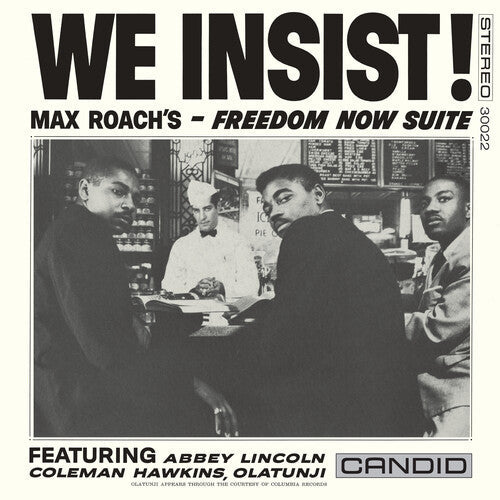 Max Roach: We Insist! Max Roach's Freedom Now Suite - Remastered ( RECORD )