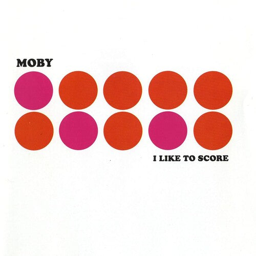 Moby: I Like To Score - Pink ( RECORD )