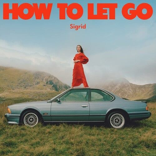 Sigrid: How To Let Go ( RECORD )