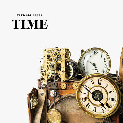 Your Old Droog: Time ( RECORD )