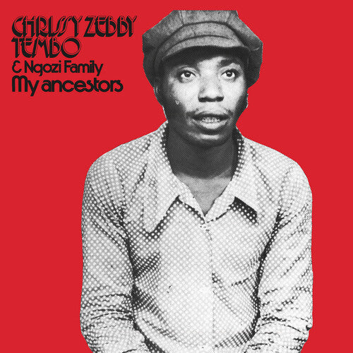 Chrissy Zebby Tembo: My Ancestors ( RECORD )