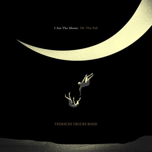 Tedeschi Trucks Band: I Am The Moon: III. The Fall ( RECORD )