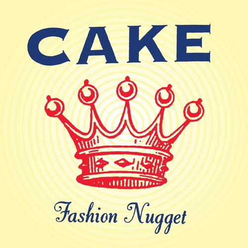 Cake: Fashion Nugget ( RECORD )