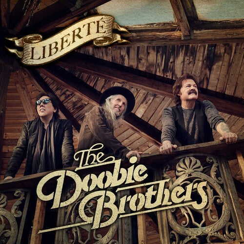 The Doobie Brothers: Liberte ( RECORD )