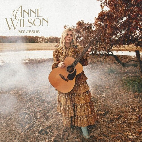 Anne Wilson: My Jesus ( RECORD )