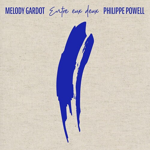 Gardot, Melody / Powell, Philippe: Entre Eux Deux ( RECORD )