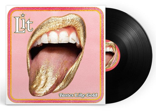 Lit: Tastes Like Gold ( RECORD )
