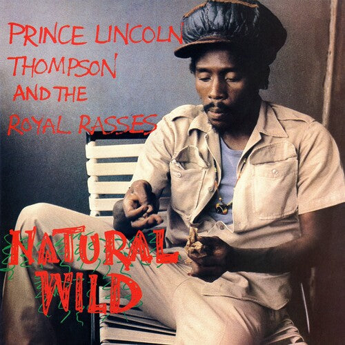 Thompson, Prince Lincoln & the Royal Rasses: Natural Wild ( RECORD )