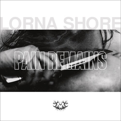 Lorna Shore: Pain Remains ( RECORD )