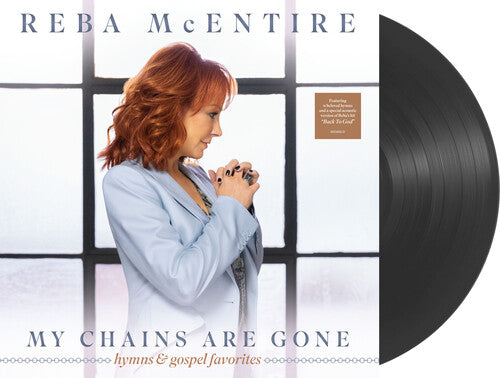 Reba McEntire: My Chains Are Gone ( RECORD )