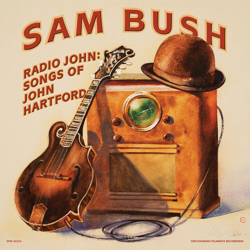 Sam Bush: Radio John: Songs of John Hartford ( RECORD )