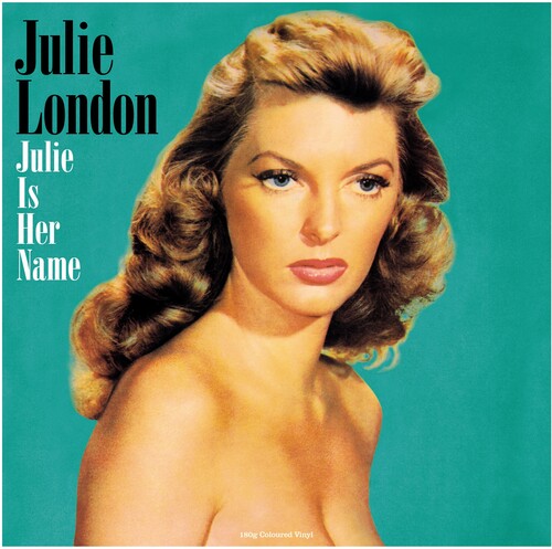 Julie London: Julie Is Her Name - 180gm Green Vinyl ( RECORD )