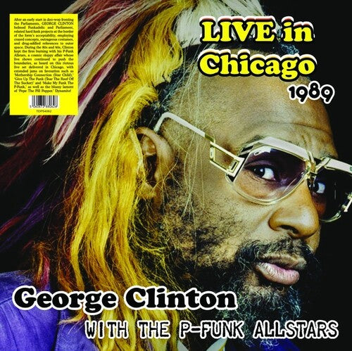 George Clinton: Live In Chicago 1989 With The P-Funk Allstars ( RECORD )