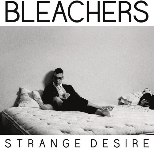 Bleachers: Strange Desire ( RECORD )