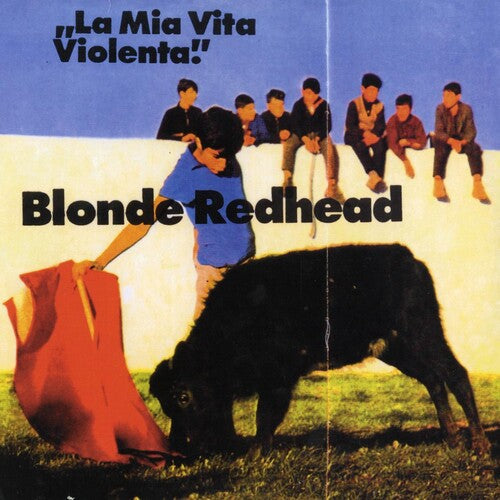 Blonde Redhead: La Mia Vita Violenta - Jewel Red ( RECORD )