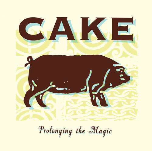 Cake: Prolonging The Magic ( RECORD )