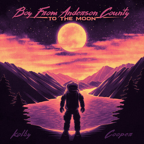 Kolby Cooper: Boy From Anderson County To The Moon ( RECORD )