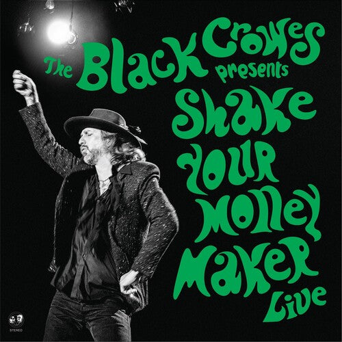 The Black Crowes: Shake Your Money Maker (live) ( RECORD )