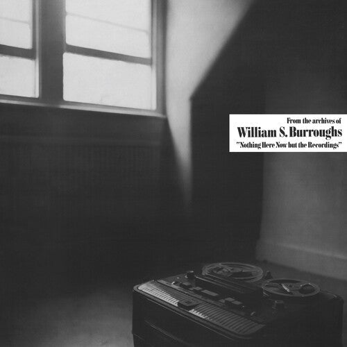 William S. Burroughs: Nothing Here Now But The Recordings - Clear ( RECORD )
